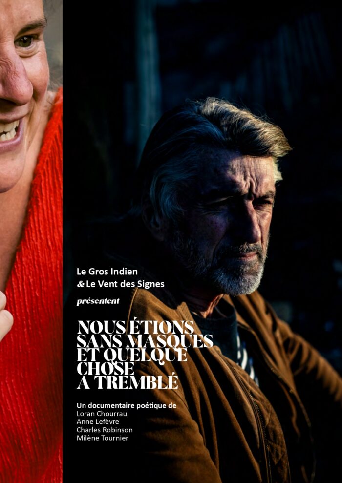 Nous étions sans masques et quelque chose a tremblé